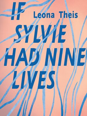 cover image of If Sylvie Had Nine Lives